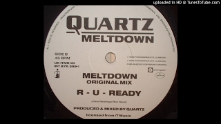 Quartz - Meltdown (Original Mix)