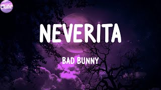 Bad Bunny - Neverita (Letras)