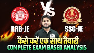 SSC-JE vs RRB-JE | कैसे करें एक साथ तैयारी  🚀। Complete Exam Based Analysis