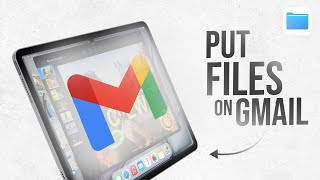 How to Put Files on iPad to Gmail (tutorial)