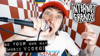 iNTeRNeT FReNDz - Go Your Own Way (MUSIC VIDEO)