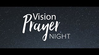 Vision Night  12 February 2025