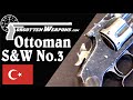 Deliberately Obsolete: Ottoman S&W New Model No.3 in .44 Henry Rimfire