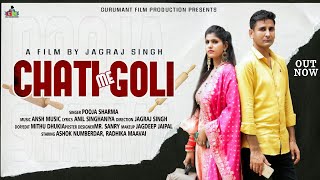 Chati Me Goli New Haryanvi Song 2020 | Pooja Sharma | Ashok Numberdar,Radhika Maavai Gurumant Film