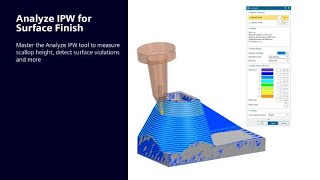 Analyze IPW for Surface Finish in NX CAM