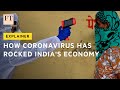 How coronavirus has rocked India's economy l FT