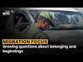 Migration | Growing questions about belonging and beginnings