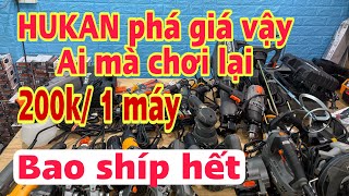 Công Ty HUTAN xã hàng phá giá , rẻ lịch sữ , ai chơi lại , combo  200k/ máy bao ship