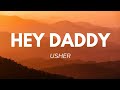 @Usher  Hey Daddy (Daddy's home) Lyrics