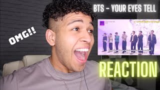 SINGER Reacts to BTS (방탄소년단) Your Eyes Tell Live  | REACTION