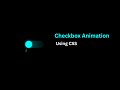 CSS Animated Checkbox | Html CSS Checkbox