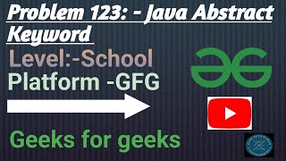Java Abstract Keyword | GFG School | Java | @CodewithRoman