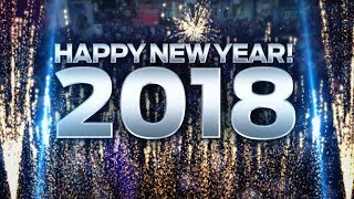 New Year's Eve 2018 - Year In Review 2017 Mega Mix ♫ COUNTDOWN VIDEO for DJs