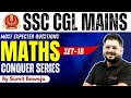 SSC CGL Mains 2024 | Most Important Questions | Maths MCQs | Class 18 | By Sumit Baweja Sir