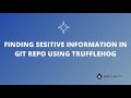 GITHUB RECON TOOL |  TRUFFLEHOG | FINDING SECRETS AND API KEYS