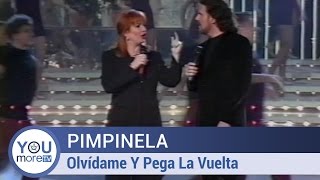 Pimpinela - Olvídame Y Pega La Vuelta