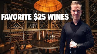 Wine Collecting - 10 Top $25 WINES  (Attorney Somm)
