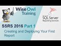 SSRS 2016 Part 1 - Creating and Deploying Your First Report