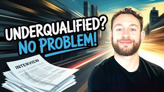 Interview Tips For When You Are CLEARLY UNDERQUALIFIED For a Job