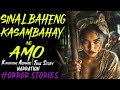 SINALBAHENG KASAMBAHAY NG AMO | Kwentong Aswang | True Story