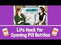 How to open pill bottle with arthritis