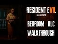 RESIDENT EVIL 7 - Bedroom - Full Walkthrough - (Banned Footage Vol.1 DLC)