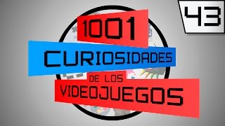 1001 Curiosidades de los Videojuegos - Episodio 43