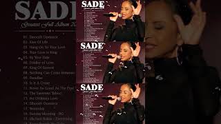 Best of Sade - Sade Greatest Hits Full Album 2023