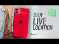 How to Stop Live Location on WhatsApp iPhone (tutorial)
