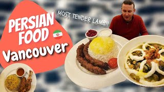 PERSIAN FOOD Vancouver - INSANE Lamb + JUICY Kebabs!!