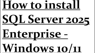 How to install SQL Server 2025 Enterprise