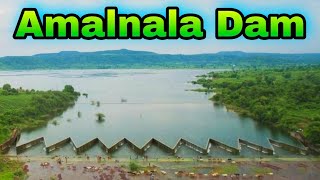 Amalnala Dam | Gadchandur | Chandrapur Maharashtra