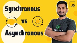 Synchronous vs Asynchronous Javascript | The Complete JavaScript Course | Ep.71
