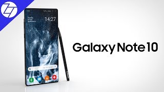 Galaxy Note 10 (2019) - Leaks & Rumors!