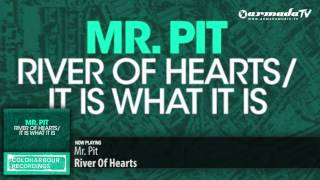 Mr. Pit - River Of Hearts (Original Mix)