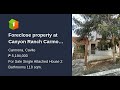 Foreclose property at Canyon Ranch Carmona Cavite