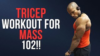 TRICEP WORKOUT WORKOUT FOR MASS 102: CLASSIC