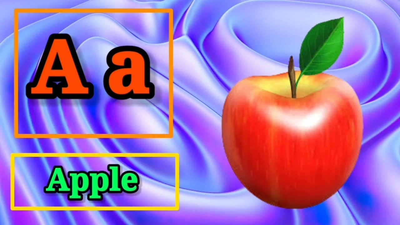 A For Apple,B For Ball, Alphabets, छोटे बच्चों की पढ़ाई,kids Class,# ...