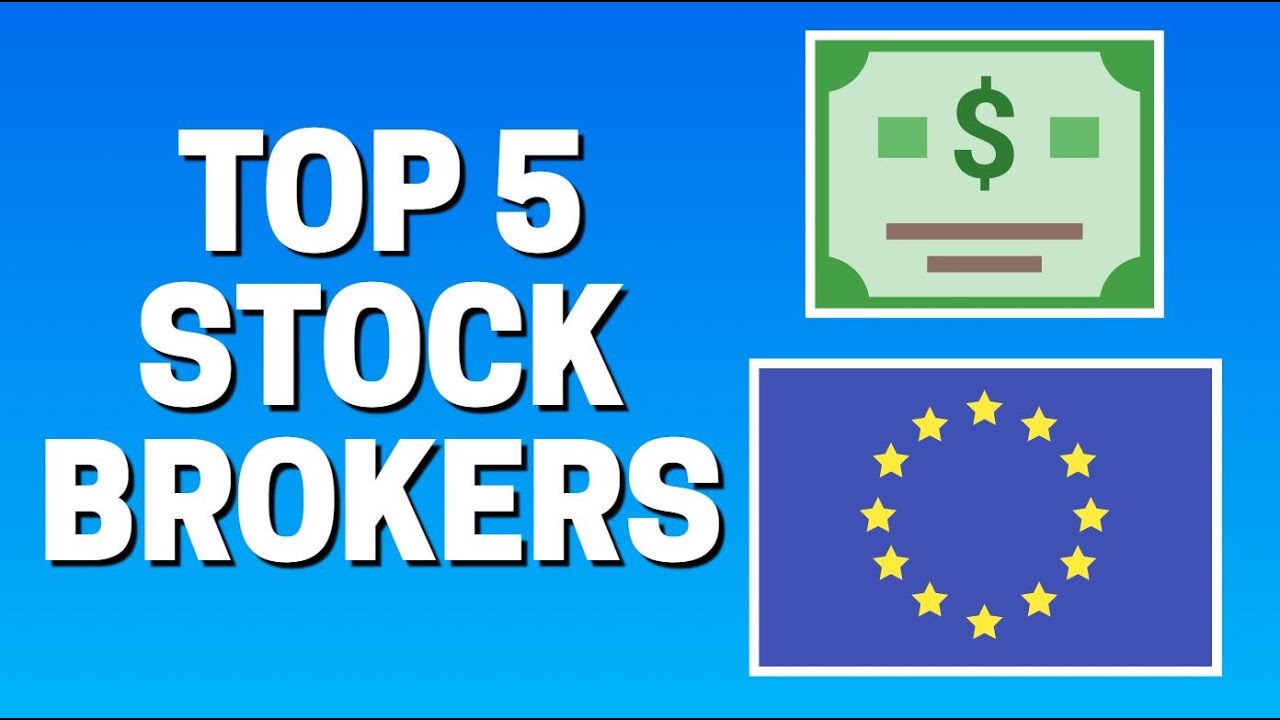 Top 5 STOCK Brokers In Europe - YouTube