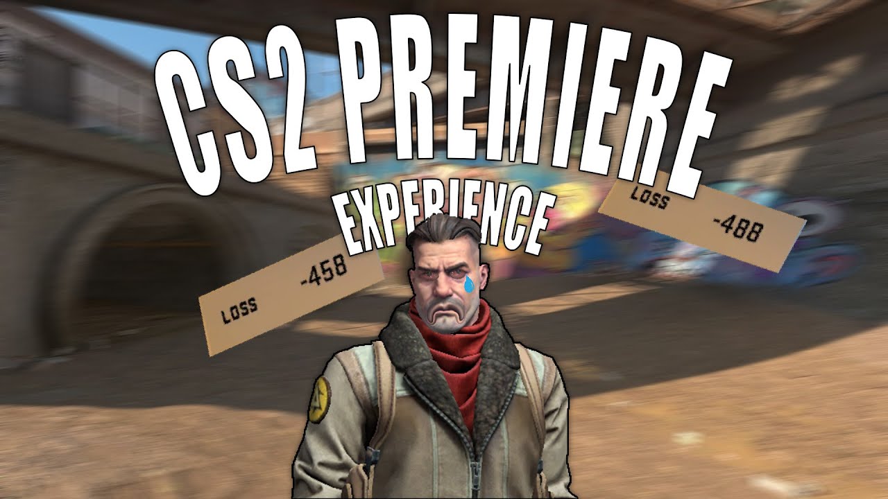 The Cs2 Premiere Experience Youtube