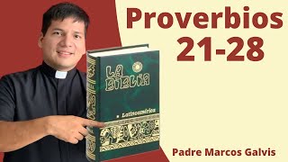 LECTURA DE BIBLIA: HOY Martes 18 Febrero 2025 - Proverbios 21-28 con el Padre Marcos Galvis