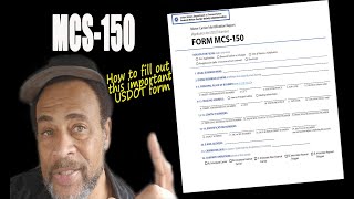 How to Complete This Important USDOT Form (MCS-150) When Applying for Your USDOT Number