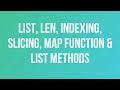 List In Python | Len Method | Indexing & Slicing In Python | Map Function | List Method In Python