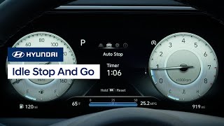 Idle Stop and Go | Hyundai