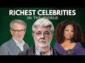 Top 10 Richest Celebrities In The World 2023