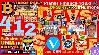 UNM.NU Planet Finance $18 per day University Mercy New Money 412 Days Sober #crypto #DFS #life #UNM