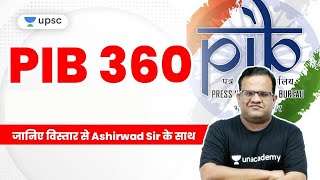 PIB 360 by Ashirwad Sir | UPSC CSE