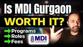 All About MDI Gurgaon | Programs To Apply | Roles Offered | Number Of Seats | College Through CAT