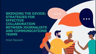 Bridging the Divide: Strategies for Collaboration Between Journalists and Communications Teams