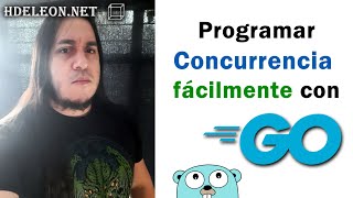 Programación Concurrente en GO utilizando GoRutinas